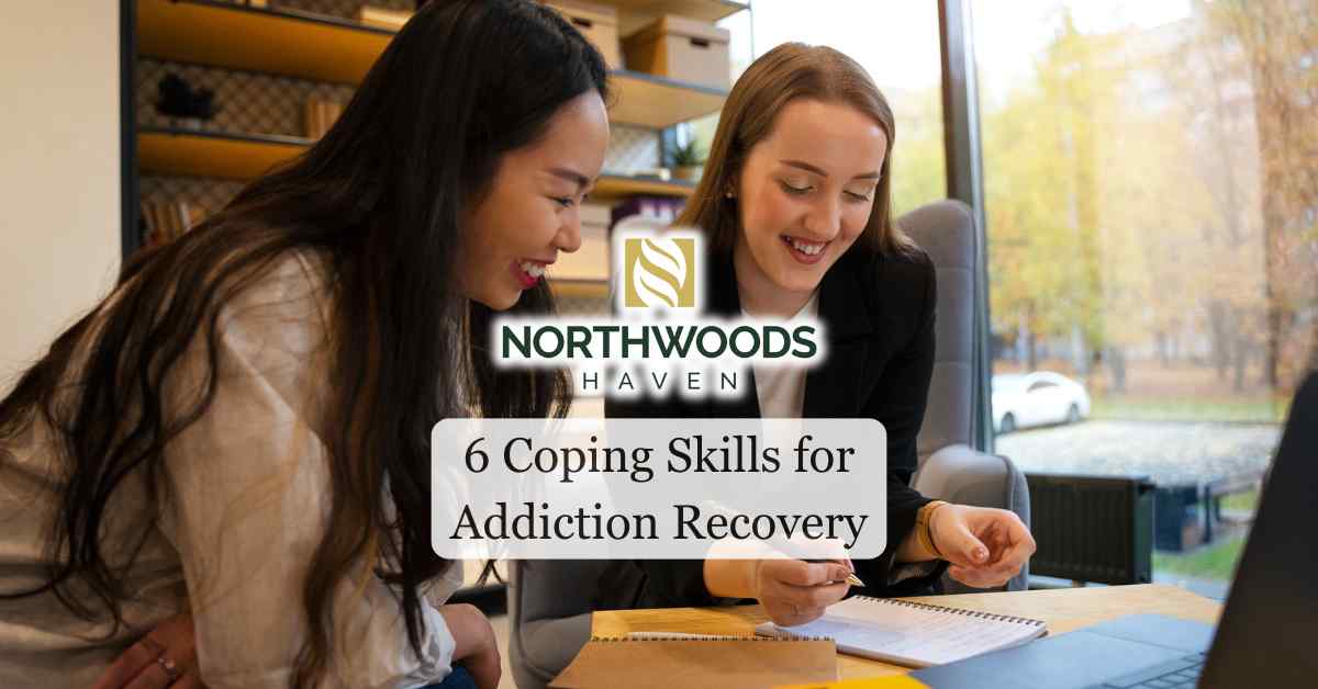 6 Coping Skills for Addiction Recovery