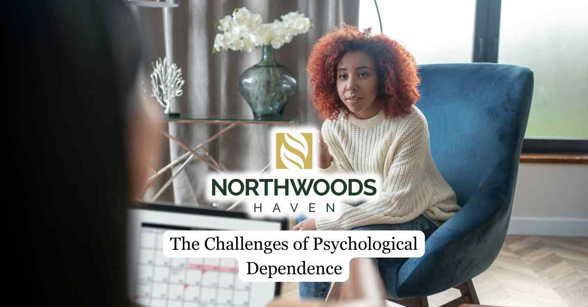 The Challenges of Psychological Dependence