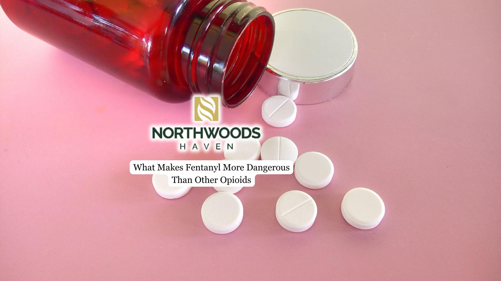 why fentanyl is dangerous